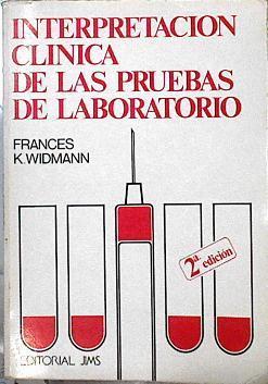 Interpretación clínica de las pruebas de laboratorio | 144513 | Widmann, Frances K.
