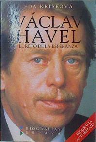 Vaclav Havel, el reto de la esperanza | 77026 | Kriseová, Eda