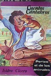 Cuentos Cantabros - Perico el de los animales | 187988 | Isidro Cicero