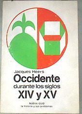 Occidente durante los siglos XIV y XV | 180118 | Heers, Jacques