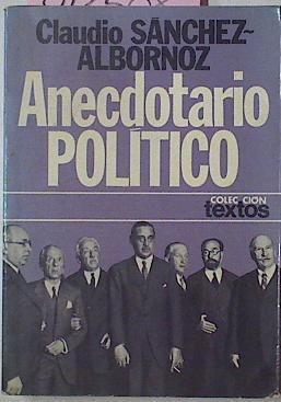 Anecdotario Político | 52322 | Sánchez Albornoz, Claudio
