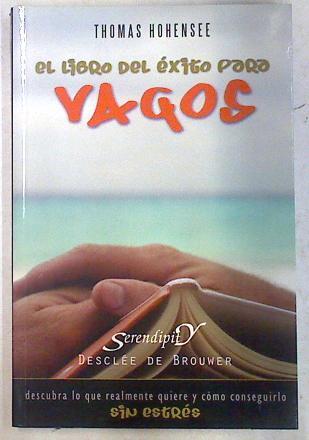 El libro del éxito para vagos | 71594 | Hohensee, Thomas/Valero Martín, Alicia