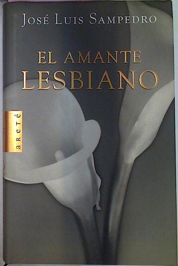 El Amante Lesbiano | 5876 | Sampedro Jose Luis