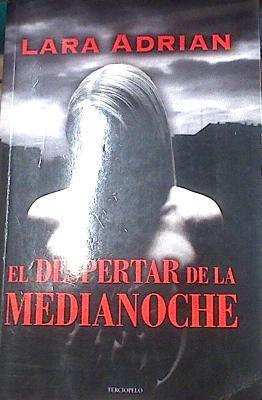 El despertar de la medianoche | 69856 | Adrian, Lara