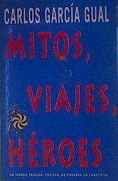 Mitos, viajes, héroes | 154199 | García Gual, Carlos