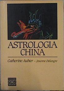 Astrología china | 76338 | Aubier, Catherine