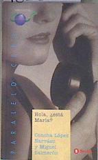 Hola está María | 182860 | López Narváez, Concha/Salmerón Pellón, Miguel