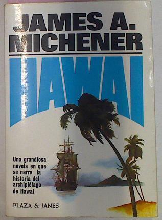 Hawai. La Familia De Kamejiro Sakagawa | 14447 | Michener, James A.
