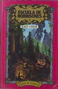 Escuela De Robinsones | 47981 | Verne Julio