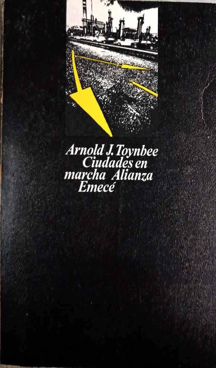 Ciudades en marcha | 188466 | Toynbee, Arnold Joseph