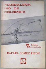 Magdalena Rio de Colombia 7ª Edición actualizada | 181596 | Rafael Gomez Picon