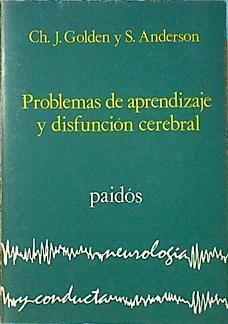 Problemas de aprendizaje y disfunción cerebral | 136522 | Golden, Charles J./Anderson, Sandra