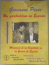 Un garibaldino en España : memorias de un brigadista en la guerra de España | 181378 | Pesce, Giovanni