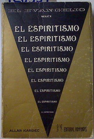 El Evangelio según el espiritismo | 128554 | Hypolite León (Kardec, Allan), Denizart Rivail