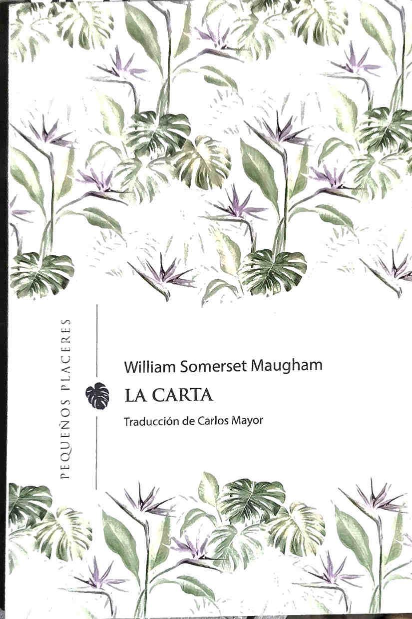 La carta | 187473 | Maugham, W. Somerset (1874-1965)