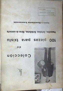 Colección de 100 piezas para txistu - Originales Bonifacio Lascurain Pasacalles Zortzikos Biribilket | 175971 | Lascurain Olano, Bonifacio