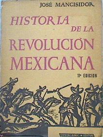 Historia de la Revolución Mexicana | 141975 | Mancisidor, Jose