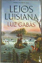 Lejos de Luisiana | 177963 | Gabás, Luz