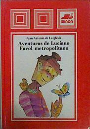 Aventuras De Luciano Farol Metropolitano | 19964 | Laiglesia Juan Anton/Juan Fernando Darrac ( Ilustrador)