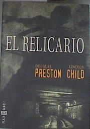 El relicario | 177902 | Preston, Douglas/Child, Lincoln