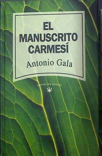 El Manuscrito Carmesi | 10270 | Gala Antonio