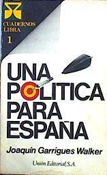 Una Política Para España | 50353 | Garrigues Walker Joaquin