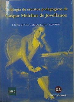 Antología de escritos pedagógicos de Gaspar Melchor de Jovellanos | 152103 | Negrín Fajardo, Olegario/Edición de/Gaspar Melchor de Jovellanos