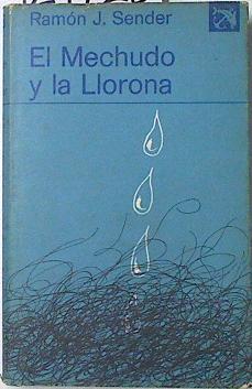 El Mechudo y la Llorona | 124728 | Sender, Ramón J.