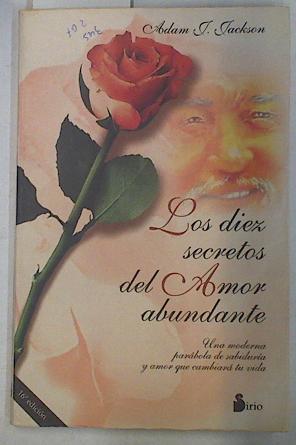 Los diez secretos del amor abundante | 81342 | Jackson, Adam J.