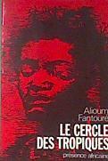 Le Cercle Des Tropiques | 178476 | Alioum Fantouré