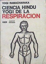 Ciencia Hindú Yogi De La Respiración | 42670 | Ramacharaka Yogi