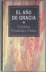El año de gracia | 181589 | Fernández Cubas, Cristina