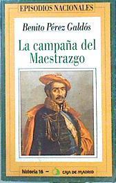 La Campaña del Maestrazgo | 141548 | Perez Galdos, Benito