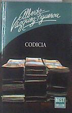 Codicia | 177783 | Alberto Vázquez Figueroa