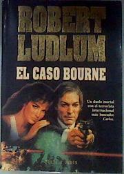 El Caso Bourne | 22643 | Ludlum Robert