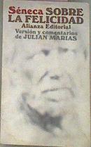 Sobre la felicidad | 73145 | Séneca, Lucio Anneo