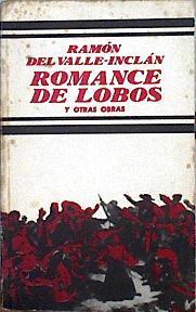 Romance de lobos y otras obras | 142241 | Ramón Del Valle-Inclán