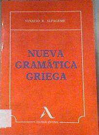 Nueva gramática griega | 177614 | Rodríguez Alfageme, Ignacio