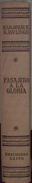 Pasajero A La Gloria | 58114 | Kinnan Rawlings Marjorie/Versión española de Vicente de Artadi