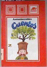 "Cuentos de "" El perro, el ratón y el gato... """ | 117357 | Antoniorrobles (seud. de Antonio Robles Soler)/Ilustrado por Ulises Wensell