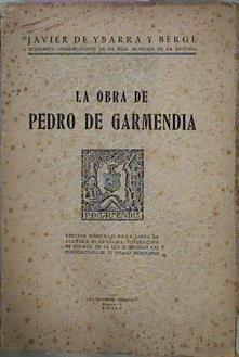 La Obra De Pedro De Garmendia | 59419 | Ybarra Y Berge Javier De