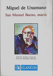 San Manuel Bueno, mártir | 145897 | Unamuno, Miguel de