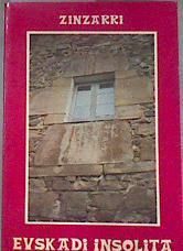 Euskadi Insólita | 42175 | Zinzarri