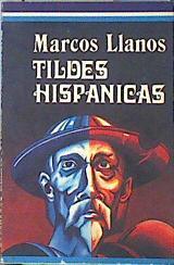 Tildes hispánicas | 140963 | Llanos, Marcos