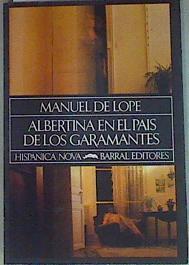 Albertina en el país de los garamantes: ensayo sobre la filosofía natural de la biología moderna | 156960 | Lope, Manuel de