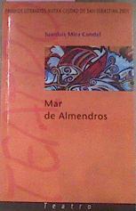 Mar De Almendros | 15584 | Mira Candel Juan luis