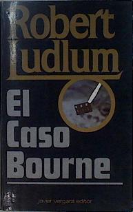 El Caso Bourne | 148338 | Ludlum, Robert