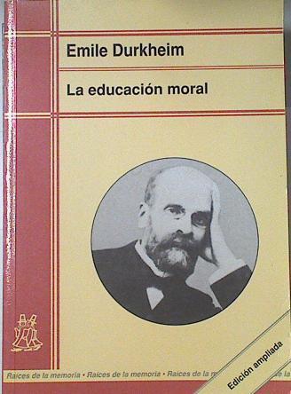 Educación moral | 121781 | Durkheim, Émile