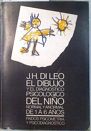 El diagnóstico psicológico niño normal y anormal de 1-6 años | 134058 | Di Leo, Joseph H.