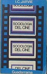 Sociologia Del Cine | 21510 | Jarvie I C